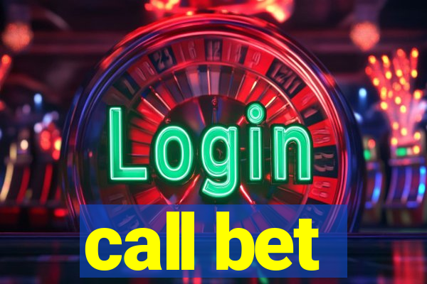 call bet